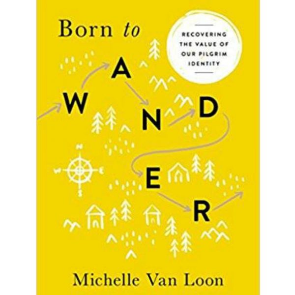 Born to Wander by Michelle Van Loon Cover